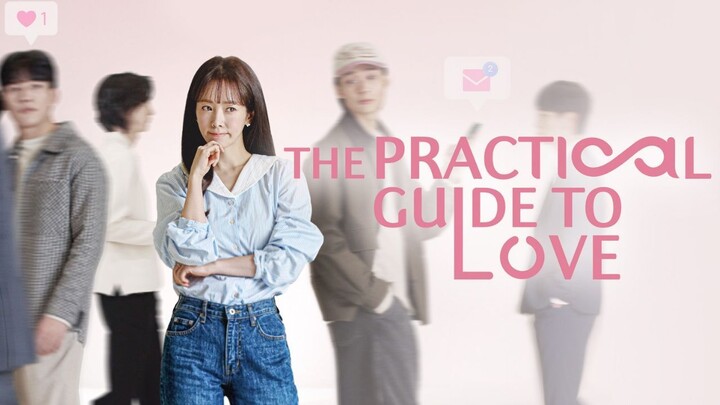 The Practical Guide to Love Episode 1-2 Subtitle Bahasa Indonesia