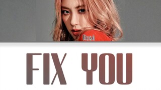 ROSE朴彩英《FIX YOU》音源公开！