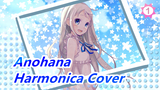 Anohana: The Flower We Saw That Day(Harmonica Cover)_1