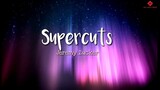 Jeremy Zucker - Supercuts (Lyrics)