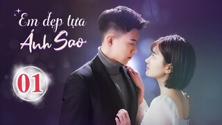 Phim Ngôn Tình Siêu Hấp Dẫn 2024 | EM ĐẸP TỰA ÁNH SAO - Tập 01 | Động Phim Trung