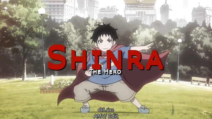Shinra, The Hero (4K UHD/ AMV Fire Force Season 3)