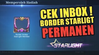 BURUAN CEK INBOX! AMBIL BORDER STARLIGHT PERMANEN !! MOBILE LEGENDS