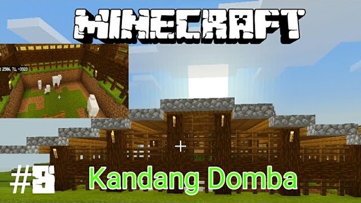 Kandang Domba Terkece - Minecraft Survival Indonesia #8