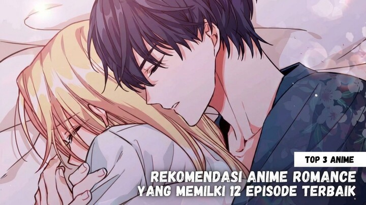 Rekomendasi anime romance yang memiliki 12 episode terbaik