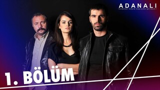 Adanalı - Sezon 1 Bölüm 1 [BÖLÜM 1]