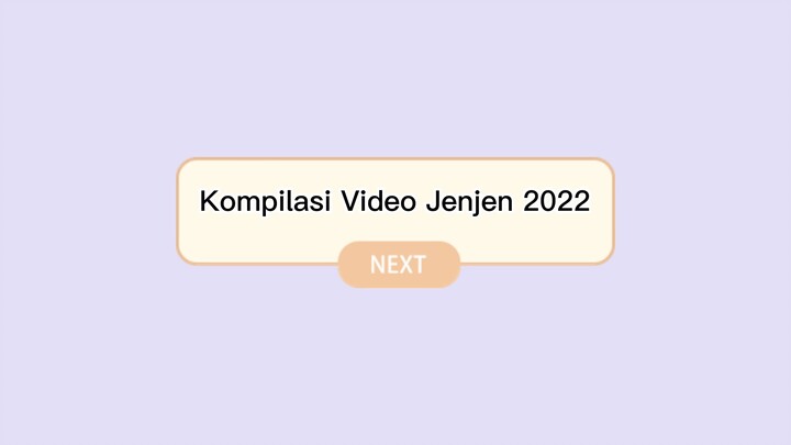Kompilasi video Jenjen 2022