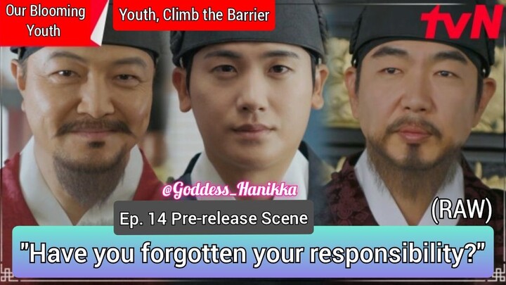 Our Blooming Youth/ Youth, Climb the Barrier - (Ep. 14 Pre-release Scene) (Raw)