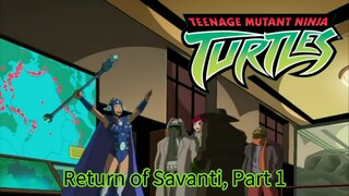 Teenage Mutant Ninja Turtles (2003) Episode 98 Return of Savanti, Part 1