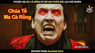 Người Hầu Của Bá Tước Ma Cà Rồng Theo Gái Chống Lại Chủ Nhân | Review Phim Tay Sai Của Quỷ 2023