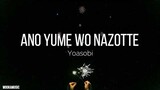 Yoasobi - Ano Yume wo Nazotte あの夢をなぞって (Ballad Ver.) Rom, Eng, Indonesia Lyrics