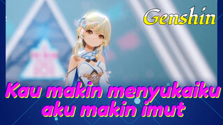 Lumine Kau makin menyukaiku, aku makin imut