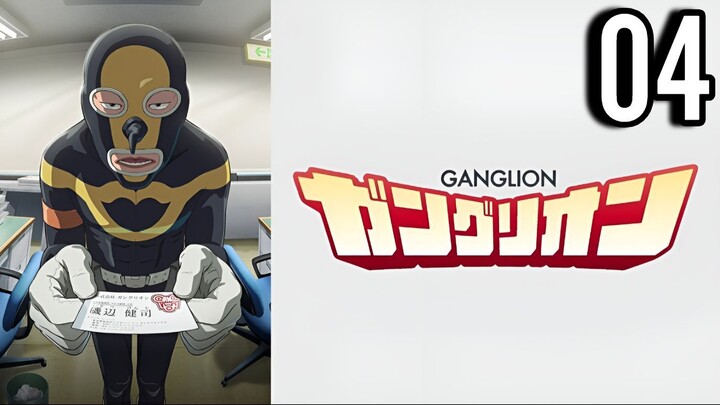 GANGLION Episode 4