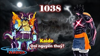 [Dự Đoán OP 1038]. Các con Bigmom trở lại? Luffy Gear 5 vs Kaido Oni nguyên thuỷ?