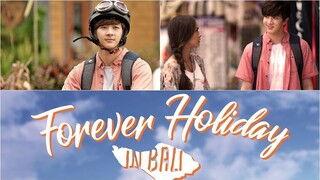 Forever Holiday in Bali 2018