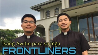 Pagbabasbas (isang awitin para sa mga frontliners)