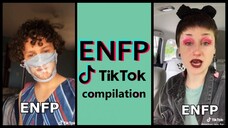 ENFP TIK TOK COMPILATION | MBTI memes  [Highly stereotyped]