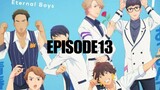 Eternal Boys Season 1 Episode 13 (English Subtitle)