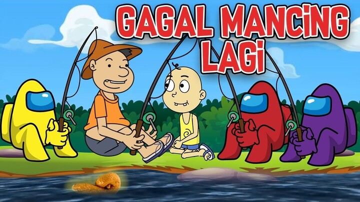 KARTUN LUCU TERBARU - GAGAL MANCING LAGI GARA-GARA AMONG US - Kartun Lucu Mancin