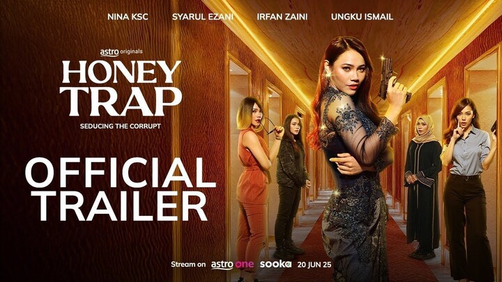 HONEY TRAP - OFFICIAL TRAILER _ 20 JUNE 2025(720P_HD)