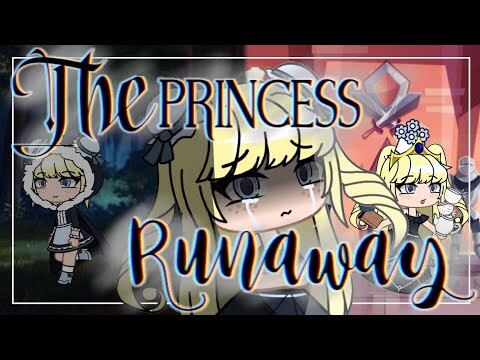 🏃‍♀️The Princess Runaway👸 | Gacha Club Mini Movie | Astereneigh