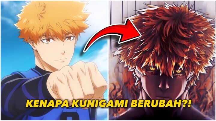 ALASAN KUNIGAMI BERUBAH JADI VILLAIN DI BLUE LOCK!