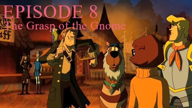 Scooby-Doo! Mystery Incorporated Episode 8: The Grasp of the Gnome