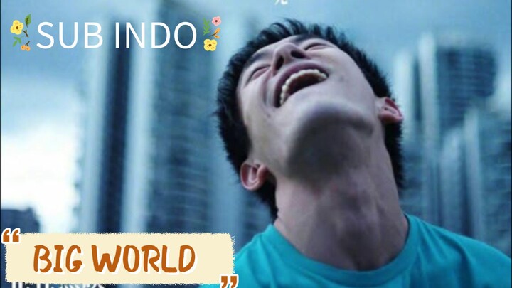 [SUB INDO] BIG WORLD 2024