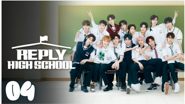 EPISODE 04 l Reply High School l 응답하라 하이스쿨(2026) l🇰🇷K-POP,IDOL