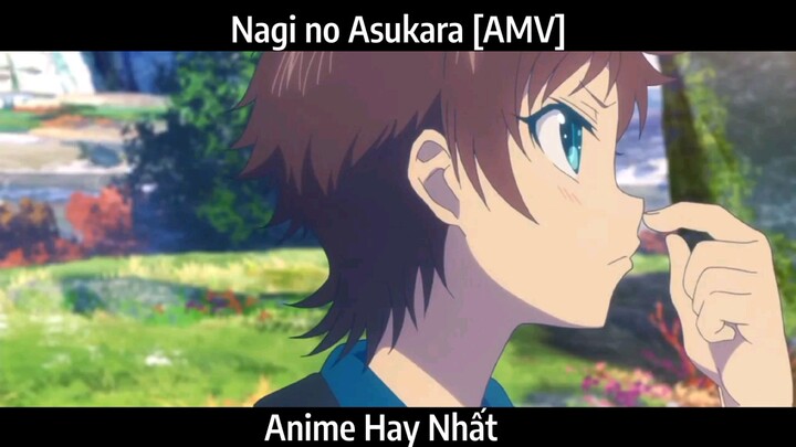 Nagi no Asukara [AMV] Hay Nhất