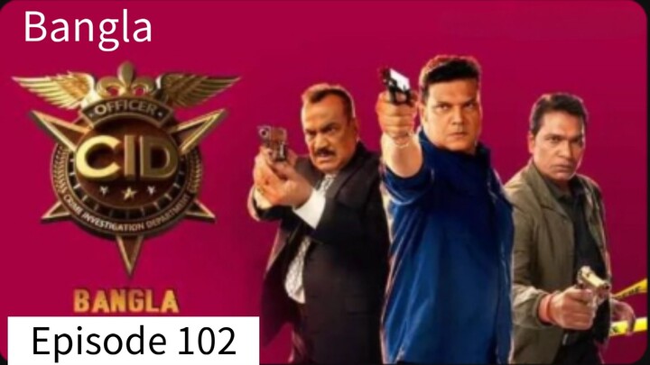 CID Season 7 | Bangla Dubbed | Episode 102