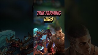 Trik farming hero yang wajib kalian tau #mlbbshorts #mlbb #mlbbcreatorcamp