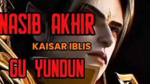 Nasib Akhir Sang Kaisar Gu Yundun