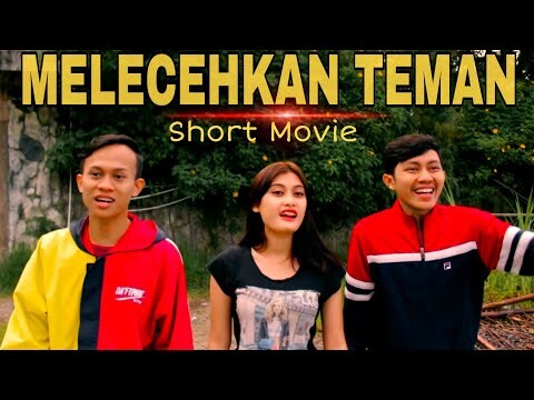 MELECEHKAN TEMAN - Short Movie