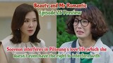 Sooyeon interferes in Pilseung's love .. | Episode 26 Preview | Beauty and Mr. Romantic  미녀와 순정남