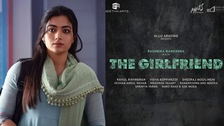 The Girlfriend (2025) Full Movie in Hindi with English Sub | Rashmika Mandhana | Romantic Love Story