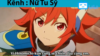 Cùng chiến đấu với Hosomichi nên tự tin hơn hẳn #anime