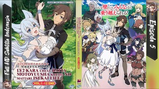 Lv2 kara Cheat datta Motoyuusha - Episode5 - Sub indo