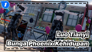 Luo Tianyi|[MMD]Bunga Phoenix Kehidupan（Mesin Waktu——Cover Mandarin）_1