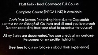Matt Kelly Real Commerce Full Course download
