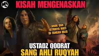 MENGERIKAN‼️ ANAK  & ISTRI USTADZ QODRAT MATI DI TANGAN IBLIS
