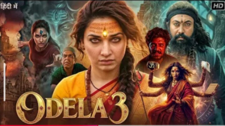 ODELA 3 Full Movie in Hindi Dubbed | Tamannaah Bhatia & Vasishta N | Latest South Indian Movie 2026