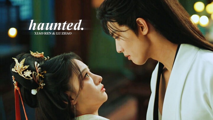 Xiao Ren & Lu Zhao » Haunted. [Gemini 金昭玉醉 FMV]