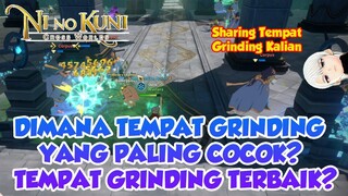 SHARING SHARING TEMPAT GRINDING DIMANA TEMPAT GRINDING TERBAIK NI NO KUNI CROSS WORLDS