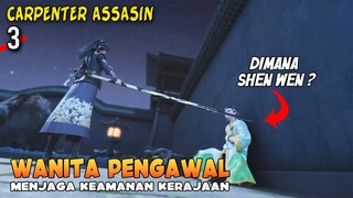 MASTER PENGRAJIN KAYU DATANG UNTUK MENCARI SHEN WEN - Carpenter Assassin EP 03