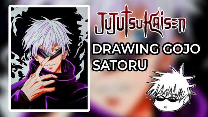 DRAWING GOJO SATORU [𝙅𝙐𝙅𝙐𝙏𝙎𝙐 𝙆𝘼𝙄𝙎𝙀𝙉]🔥