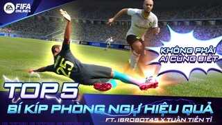 Top 5 Bí Kíp Phòng Ngự Hiệu Quả Trong FIFA Online 4 ft. @Tuấn Tiền Tỉ, @ibrobot