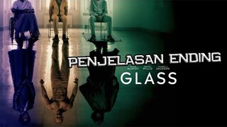 Penjelasan Ending GLASS | Apa Tujuan Utama Mr. Glass & Apa Organisasi Itu | Ending Explained