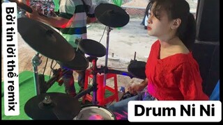 Drum Ni Ni | Ca Khúc Sôi Động 8x Bởi Tin Lời Thề Cover Remix Hay !