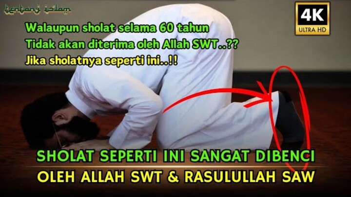 Hati-Hati ❗ Shalat Seperti Ini Sangat Dibenci Oleh Allah SWT Dan Rasulullah SAW ‼️ Fakta Islam